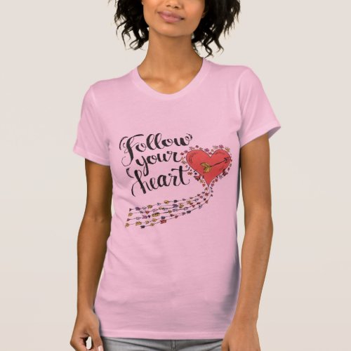 Follow Your Heart Text Design T_Shirt