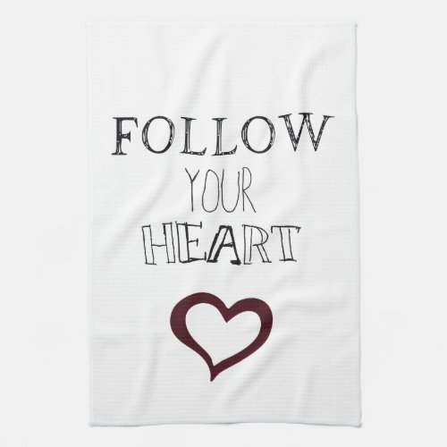 Follow Your Heart Towel