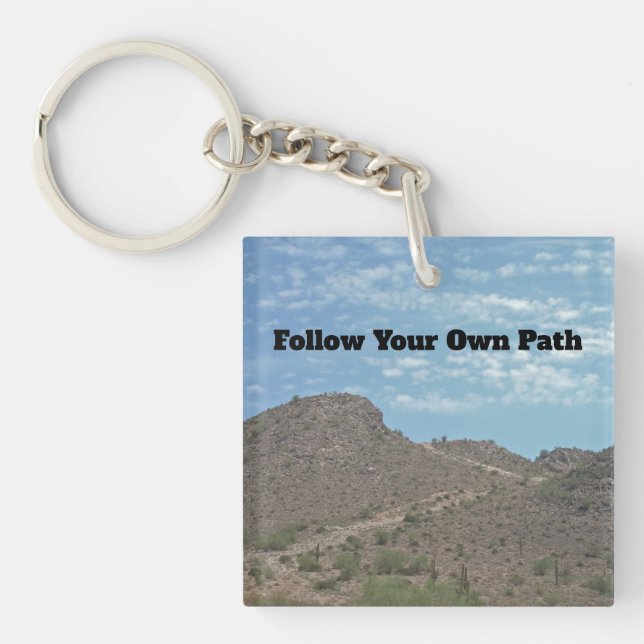 Follow Your Own Path Desert Trail Photo Graduation Keychain (Front)