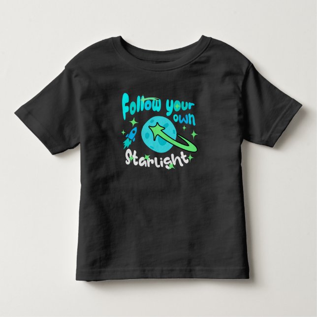 Follow your own starlight toddler t-shirt (Front)
