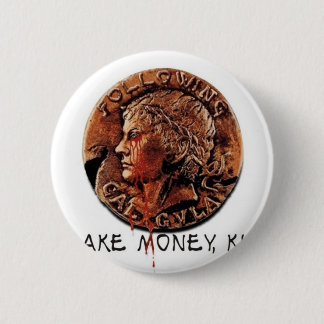 FOLLOWING CALIGULA BUTTON