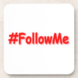 "#FollowMe" Cute Design. Buy Now Beverage Coaster