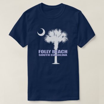Folly Beach (p&c) T-shirt by NativeSon01 at Zazzle