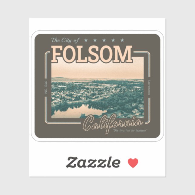 FOLSOM SACRAMENTO CALIFORNIA - CITY OF FOLSOM CA STICKER (Sheet)