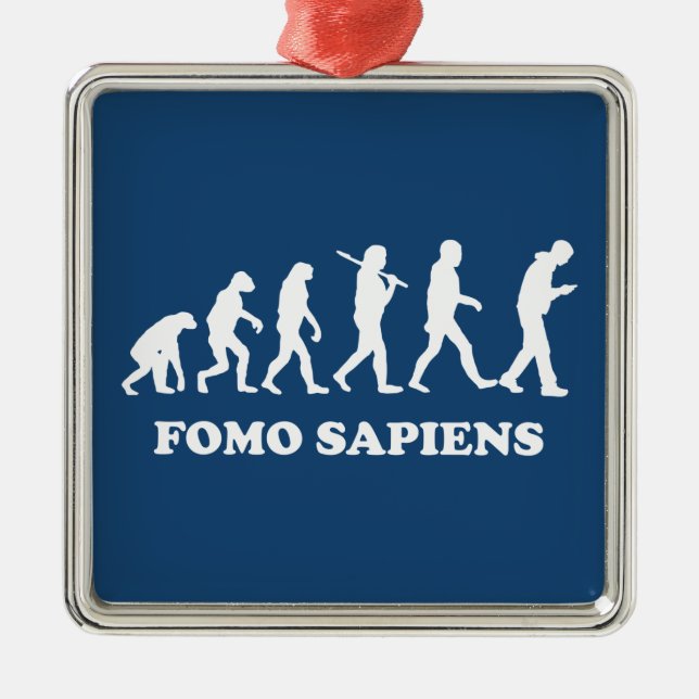 Fomo Sapiens Metal Ornament (Front)