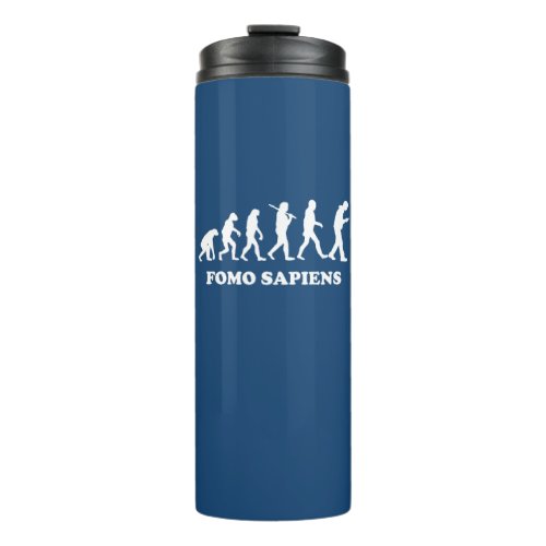 Fomo Sapiens Thermal Tumbler