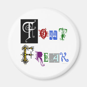 Font Freak Typography Saying Magnet