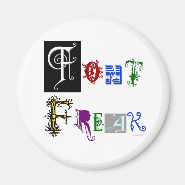 Font Freak Typography Saying Magnet (Front)