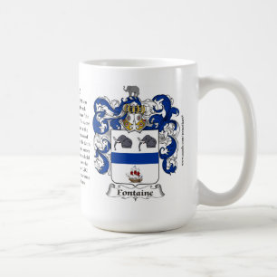 Fontaine, the Origin, the Meaning and the Crest Coffee Mug