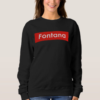 Fontana California Sweatshirt