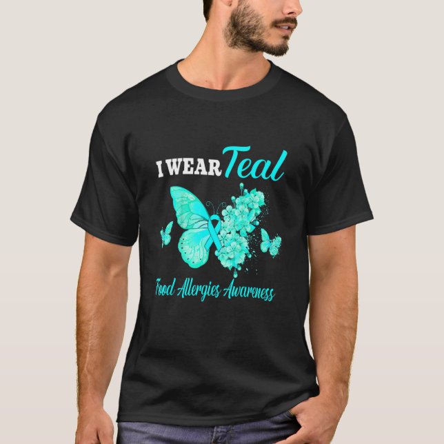 Food Allergies Awareness I Wear Teal Butterfly T-Shirt (Front)