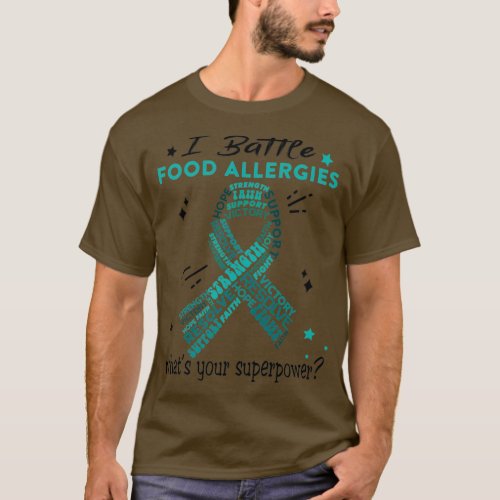 Food Allergies Warrior I Battle Food Allergies Wh T_Shirt
