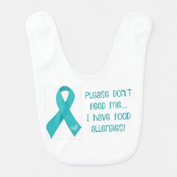 Food Allergy Awareness Bib by trustmeimamom at Zazzle