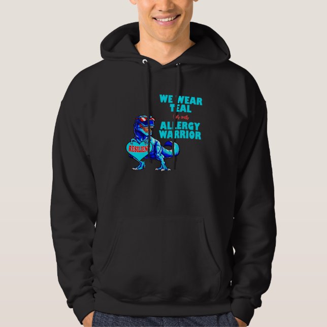 Food Allergy Awareness Dinosaur TRex We Wear Teal  Hoodie (Front)