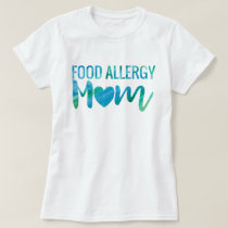 Food Allergy Mom Watercolor Typography Awareness T-Shirt