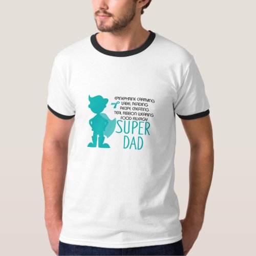 Food Allergy Super Dad Teal Silhouette T_Shirt