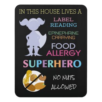 Food Allergy Superhero No Nuts Allowed Girls Door Sign by LilAllergyAdvocates at Zazzle