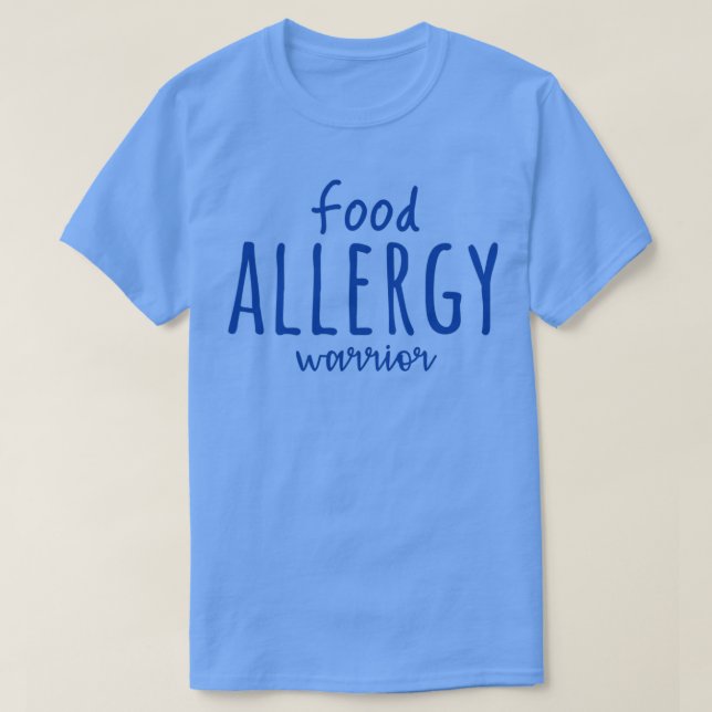 Food Allergy Warrior  T-Shirt (Design Front)