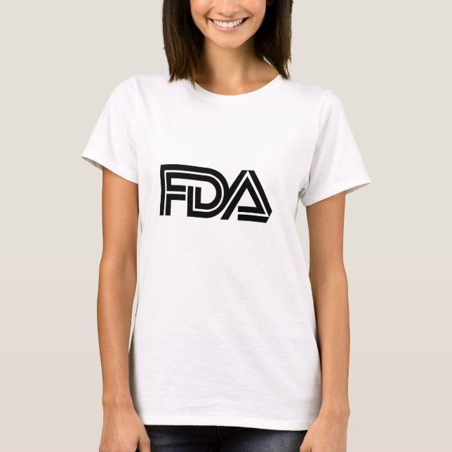 Food and Drug Administration T-Shirt (Front)