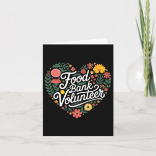 Food Bank Volunteer Heart-shaped Motif Card