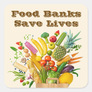 Food Banks Save Lives Square Sticker