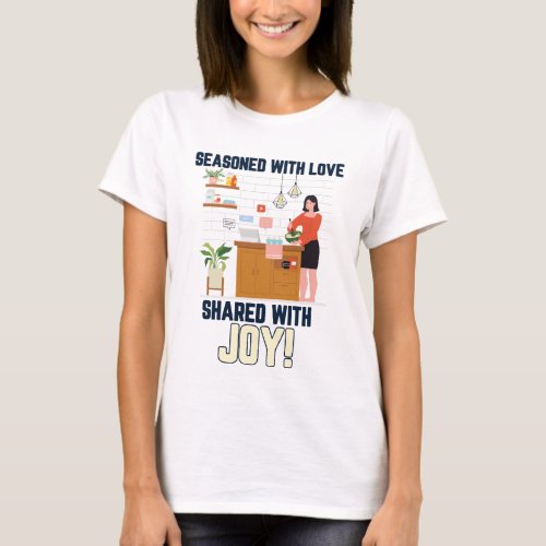 Food bloggers season and share joy T_Shirt