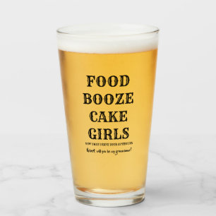Food Booze Cake Girls - Funny Groomsman Proposal Glass