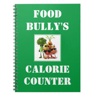 Food Bully's Calorie Counter Notebook