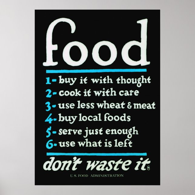 Food, Don't Waste It- Black & Blue Variation Poster (Front)