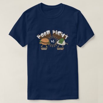Food Fight! Burger Vs. Rice Ball Funny Word Pun T-shirt by arncyn at Zazzle