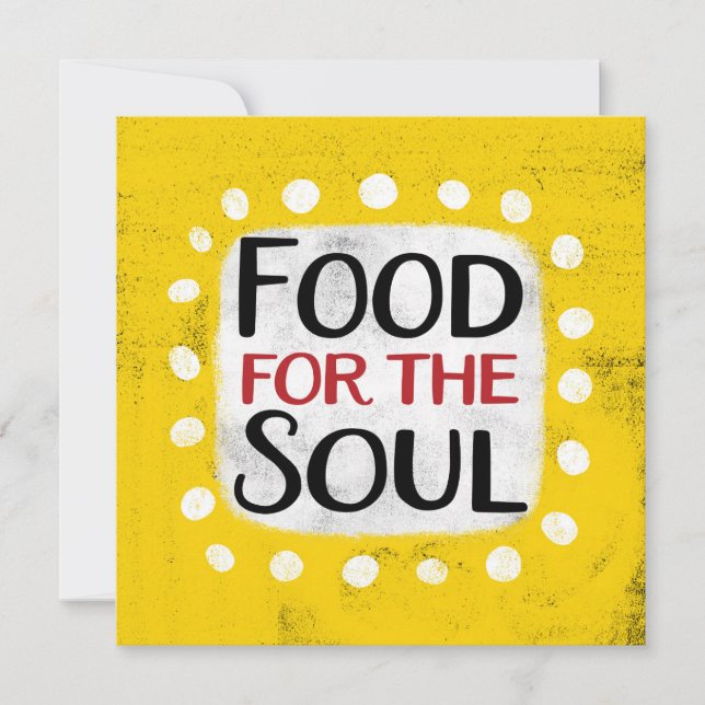 Food For The Soul Greeting Card (Front)