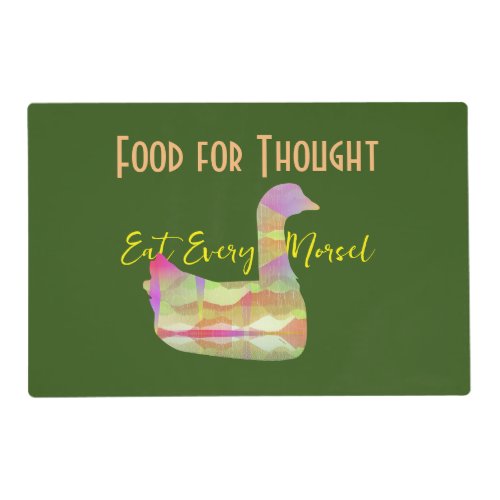 Food For Thought Eat Every Morsel Olive  Placemat