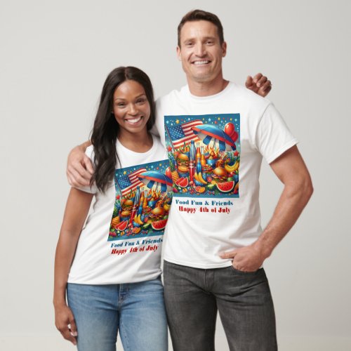 Food Fun and Friends 4th of July USA  T_Shirt