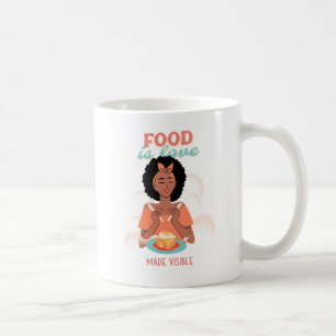 Food is Love Made Visible Coffee Mug