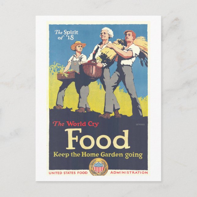"Food: Keep the Home Garden Going" WWI Postcard (Front)