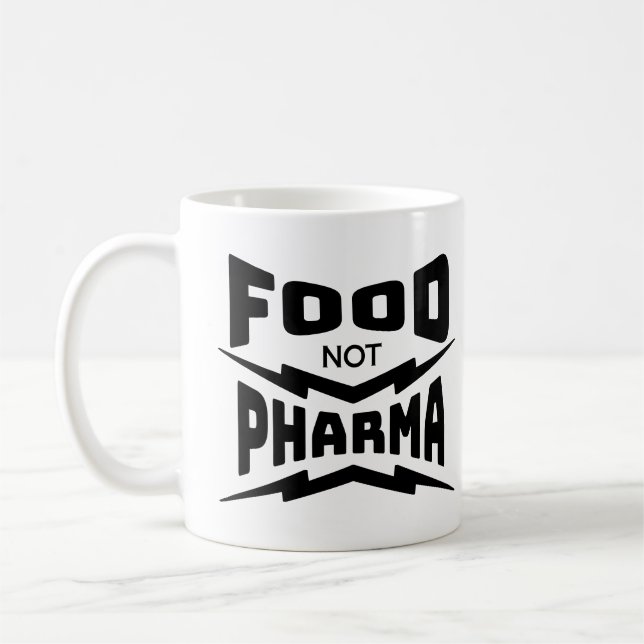 Food Not Pharma Healthy Eating Organic Lifestyle Coffee Mug (Left)