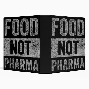 Food Not Pharma Natural Organic Nutrition 3 Ring Binder