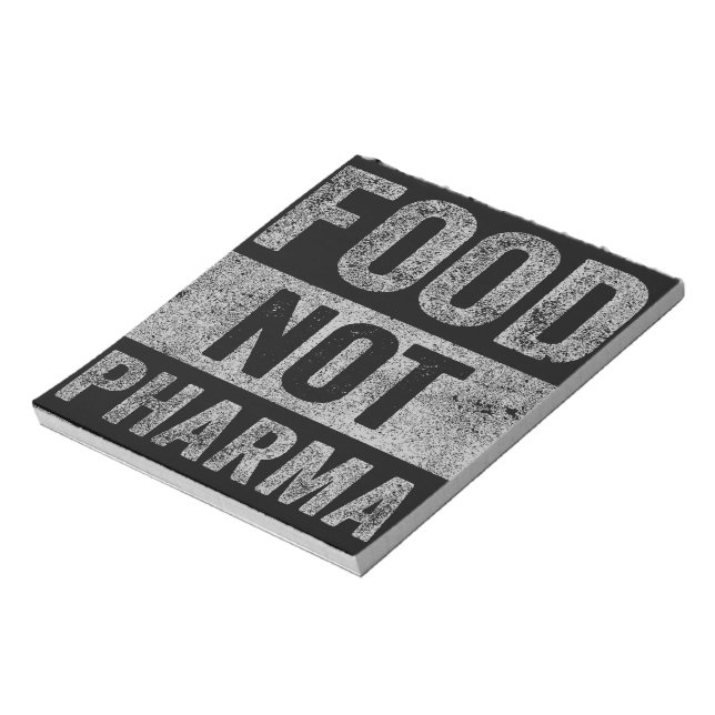Food Not Pharma Natural Organic Nutrition Notepad (Rotated)