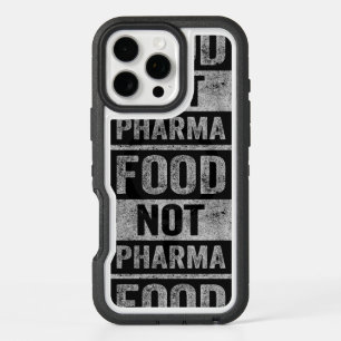 Food Not Pharma Natural Organic Nutrition iPhone 16 Pro Max Case