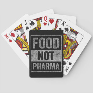 Food Not Pharma Natural Organic Nutrition Poker Cards