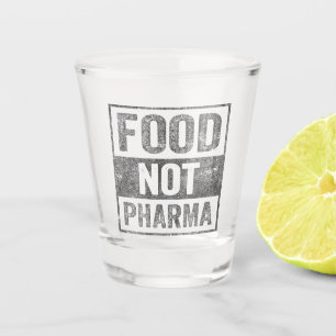 Food Not Pharma Natural Organic Nutrition Shot Glass