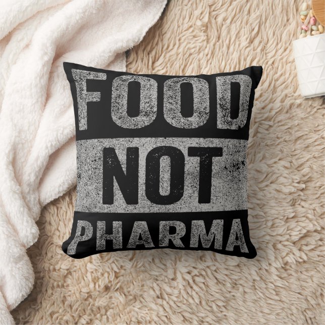 Food Not Pharma Natural Organic Nutrition Throw Pillow (Blanket)