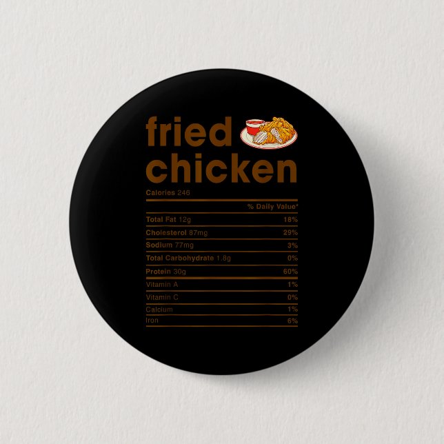 Food Nutrition Facts Shirts Co. Fried Chicken Nutr Button (Front)