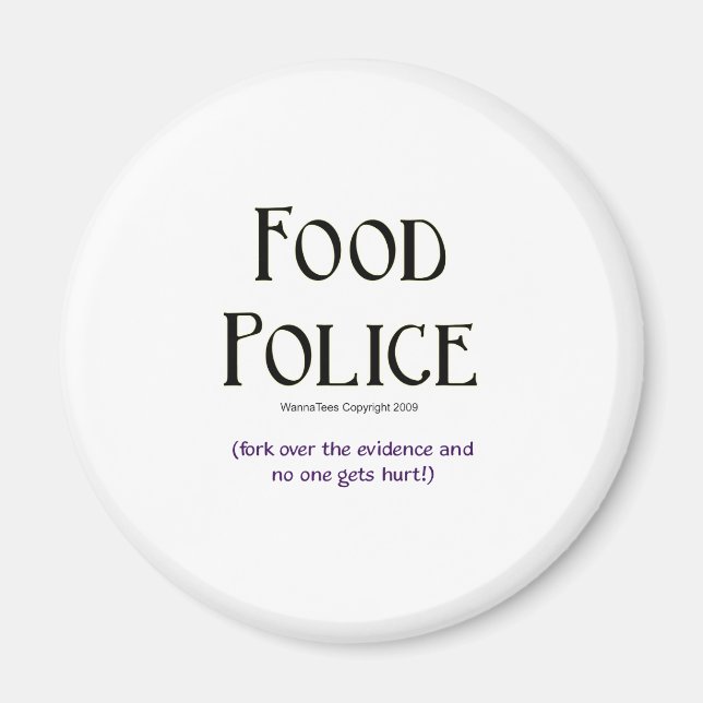 Food Police: Fork Over the Evidence Magnet (Front)