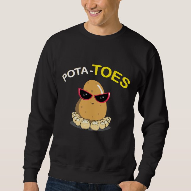 Food Pun Potatoe Vegetable Toes Sweatshirt (Front)