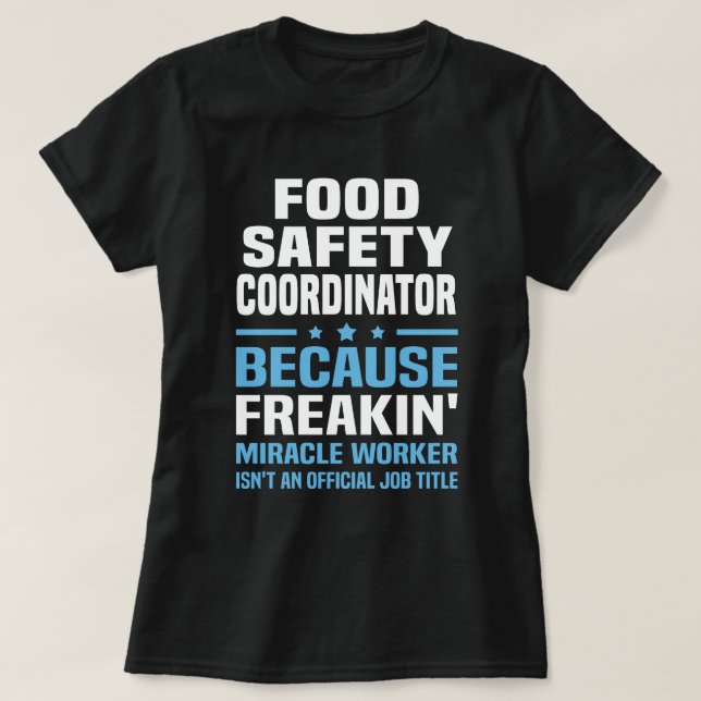 Food Safety Coordinator T-Shirt (Design Front)