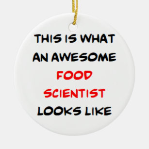 food scientist, awesome ceramic ornament