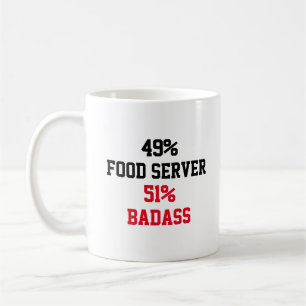 Food server Badass Coffee Mug