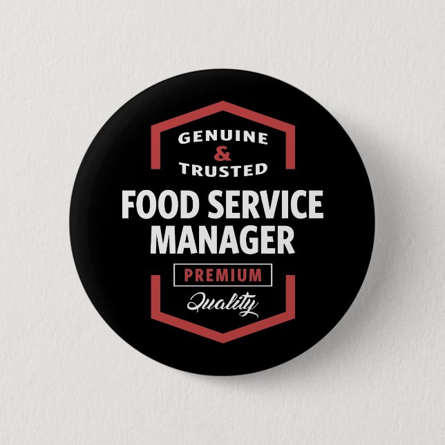 Food Service Manager Logo Gift Ideas Pinback Button (Front)