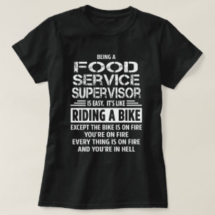 Food Service Supervisor T-Shirt